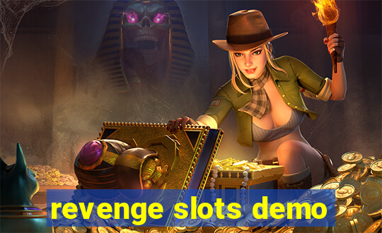 revenge slots demo